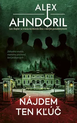Detektívky, trilery, horory Nájdem ten kľúč - Alexander Ahndoril