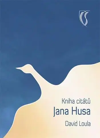Odborná a náučná literatúra - ostatné Kniha citátů Jana Husa - David Loula