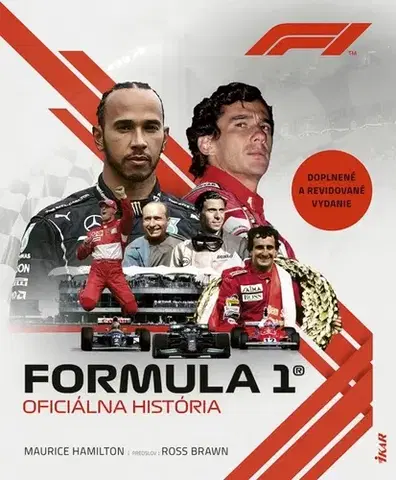 F1, automobilové preteky Formula 1: Oficiálna história, 2. doplnené vydanie - Maurice Hamilton,Sofia Skokanová