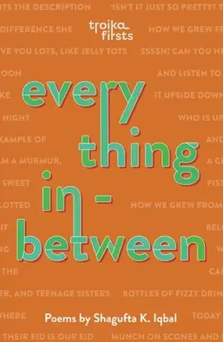 Básničky a hádanky pre deti Everything in Between - Shagufta K.Iqbal
