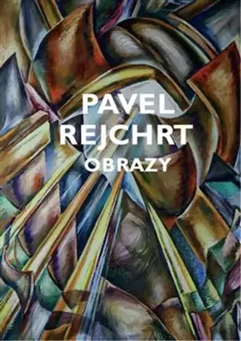 Maliarstvo, grafika Obrazy - Pavel Rejchrt