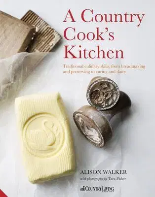 Kuchárky - ostatné A Country Cook's Kitchen - Alison Walker