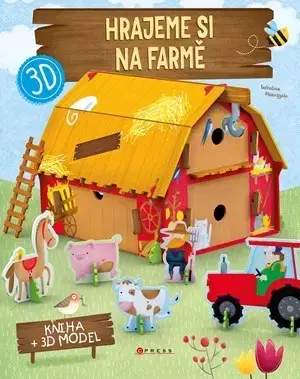Nalepovačky, vystrihovačky, skladačky Hrajeme si na farmě - kniha + 3D model - Valentina Facci