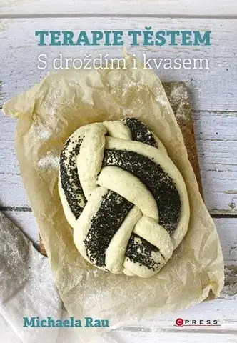 Kuchárky - ostatné Terapie těstem - Michaela Rau