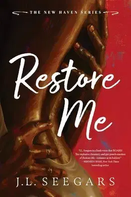 Romantická beletria Restore Me - New Haven 1 - J.L. Seegars