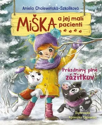 Rozprávky Miška a jej malí pacienti 16: Prázdniny plné zážitkov - Aniela Cholewinska - Szkolik,Agnieszka Filipowská,Silvia Kaščáková