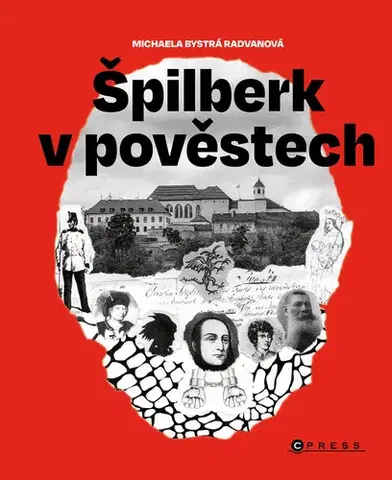 Česká beletria Špilberk v pověstech - Michaela Bystrá
