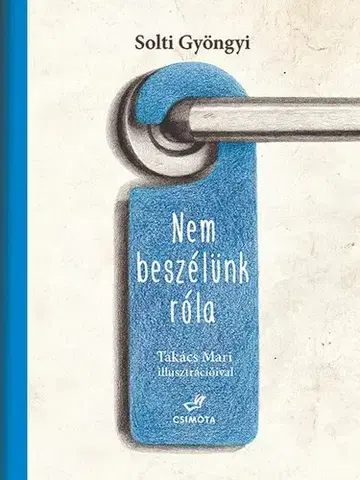 Pre dievčatá Nem beszélünk róla - Gyöngyi Solti