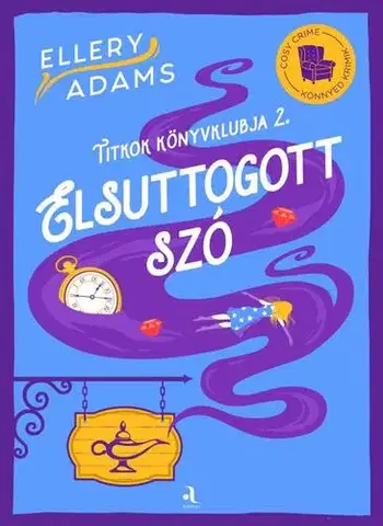 Detektívky, trilery, horory Titkok Könyvklubja 2: Elsuttogott szó - Ellery Adams,Ádám Szieberth