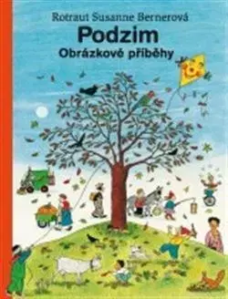 Pre deti a mládež - ostatné Podzim - Rotraut Susanne Berner