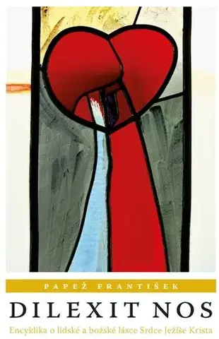 Kresťanstvo Dilexit nos - Pápež František