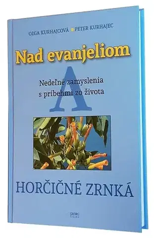 Kresťanstvo Nad Evanjeliom A - Peter Kurhajec