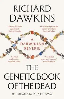 Biológia, fauna a flóra The Genetic Book of the Dead - Richard Dawkins,Jana Lenzová