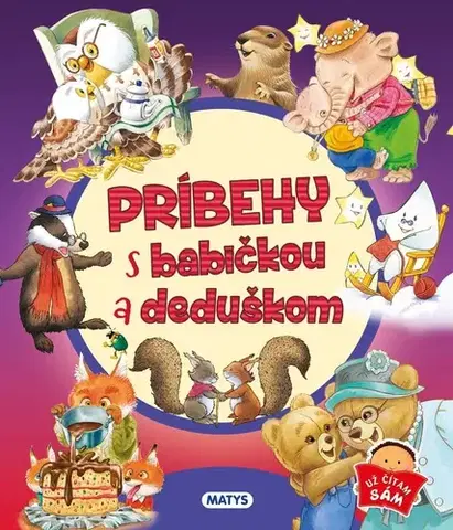 Rozprávky Príbehy s babičkou a deduškom