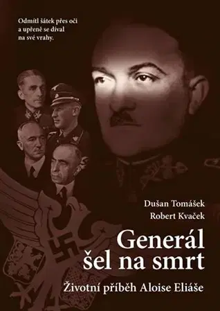 História Generál šel na smrt - Robert Kvaček,Dušan Tomášek