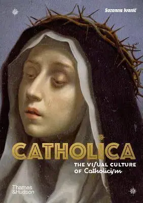 Kresťanstvo Catholica - Suzanna Ivanic