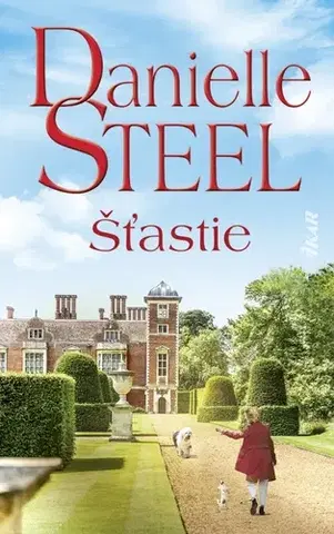 Romantická beletria Šťastie - Danielle Steel,Tamara Chovanová