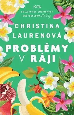 Romantická beletria Problémy v ráji - Lauren Christina,Alžběta Komrsková