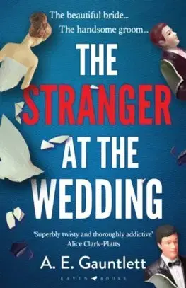 Detektívky, trilery, horory The Stranger at the Wedding - A. E. Gauntlett