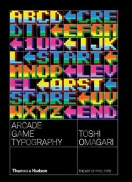 Dizajn, úžitkové umenie, móda Arcade Game Typography - Toshi Omagari