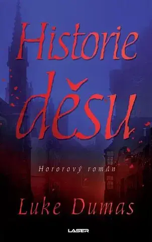Detektívky, trilery, horory Historie děsu - Luke Dumas