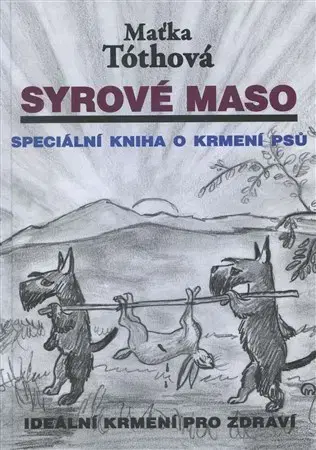 Psy, kynológia Syrové maso - Maťka Tóthová