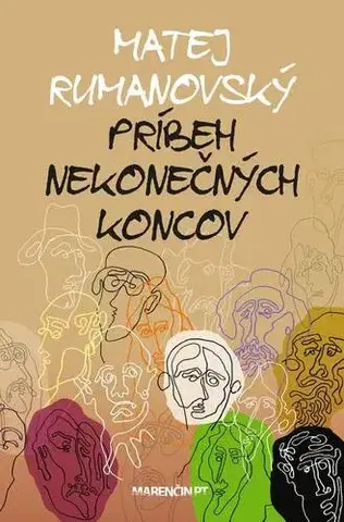 Romantická beletria Príbeh nekonečných koncov - Matej Rumanovský