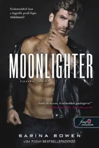 Erotická beletria Moonlighter - Éjszakai testőr - Company 1. - Sarina Bowen