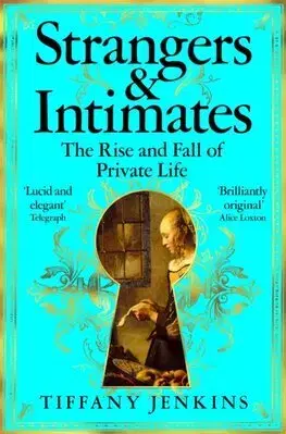 História - ostatné Strangers and Intimates - Tiffany Jenkins