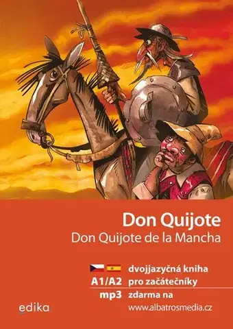 Zjednodušené čítanie Don Quijote A1/A2 - Eliška Jirásková,Aleš Čuma