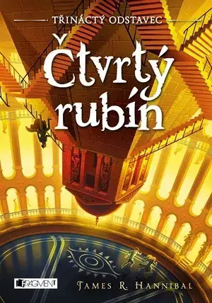 Fantasy, upíri Třináctý odstavec – Čtvrtý rubín - James R. Hannibal