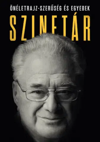 Film, hudba Szinetár - Önéletrajz-szerűség és egyebek - Miklós Szinetár
