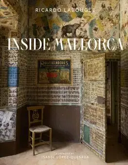 Dizajn, úžitkové umenie, móda Inside Mallorca - Ricardo Labougle