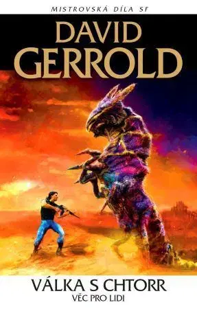 Sci-fi a fantasy Válka s Chtorr 1: Věc pro lidi, 2. vydání - David Gerrold,Robert Čapek