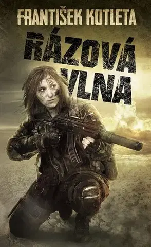 Sci-fi a fantasy Rázová vlna - František Kotleta
