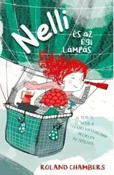 Dobrodružstvo, napätie, western Nelli és az égi lámpás - Roland Chambers