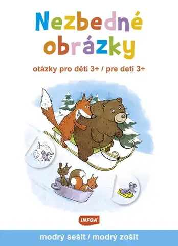 Pre deti a mládež - ostatné Nezbedné obrázky (otázky pro děti 3+ / otázky pre deti 3+) - modrý sešit / modrý zošit