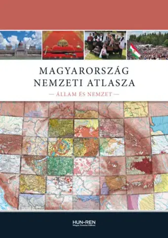 Európa Magyarország Nemzeti Atlasza - Állam és nemzet - Kolektív autorov