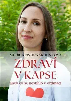 Zdravie, životný štýl - ostatné Zdraví v kapse - Kristina Skulínková