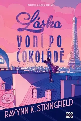 Young adults Láska voní po čokoládě - Ravynn K. Stringfield,Eliška Kaplan