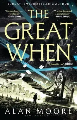 Sci-fi a fantasy Great When - Long London 1 - Alan Moore