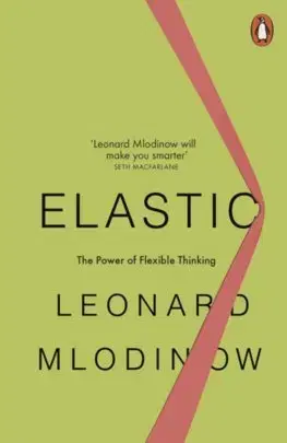 Psychológia, etika Elastic - Leonard Mlodinow