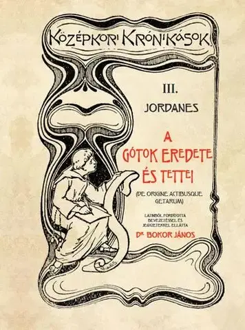 História - ostatné A Gótok eredete és tettei