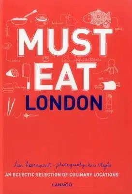 Národná kuchyňa Must Eat London - Kolektív autorov