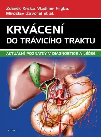 Medicína - ostatné Krvácení do trávicího traktu - Vladimír Frýba,Zdeněk Krška