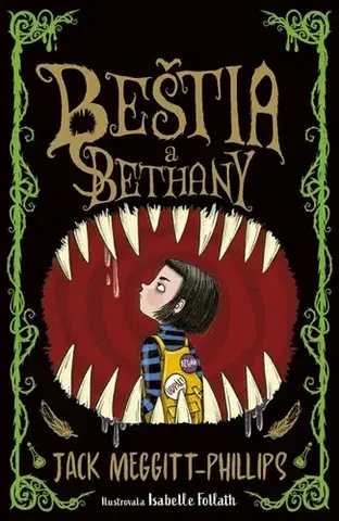 Fantasy, upíri Beštia a Bethany - Jack Meggitt-Phillips,Isabelle Follath,Oľga Kraľovičová