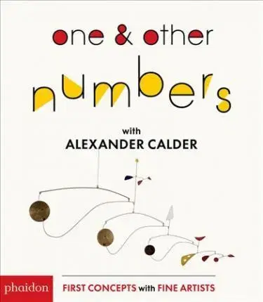 V cudzom jazyku One & Other Numbers: with Alexander Calder - Alexander Calder