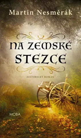 Detektívky, trilery, horory Na zemské stezce - Martin Nesměrák