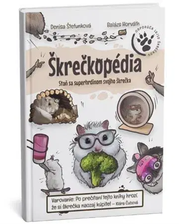 Pre deti a mládež - ostatné Škrečkopédia - Denisa Štefunková