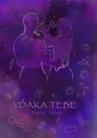 Slovenská beletria Vďaka tebe - Martin Siládi